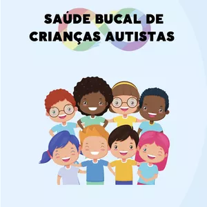 Imagem de capa para o Ebook Cartilha de Saúde Bucal para crianças autistas
