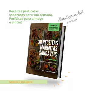 Imagem de capa para o Ebook 30 Receitas Marmitas Saudáveis