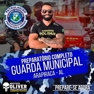 Imagem de 👮‍♂️Preparatório Completo GUARDA MUNICIPAL de Arapiraca AL 👮‍♂️ GCM - Instituto Óliver criado por Instituto Óliver Escola Preparatória Carreiras Policiais na hotmart