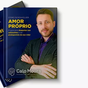 Como Desenvolver Amor-próprio 