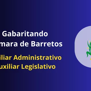 Imagem do curso Gabaritando Câmara de Barretos - Auxiliar Administrativo | Auxiliar Legislativo