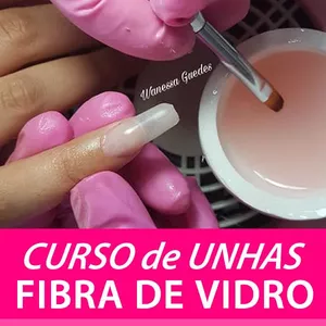 Curso Curso Unhas de Fibra de Vidro com Wanessa Guedes