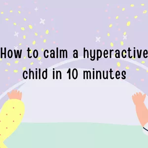 Cover image for Ebook How to calm a hyperactive child in 10 minutes