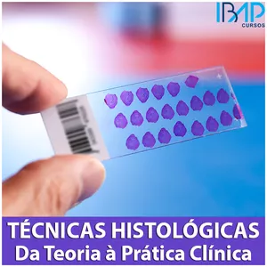 Imagem de capa para o Curso online Curso de Técnicas Histológicas: da Teoria à Prática Clínica