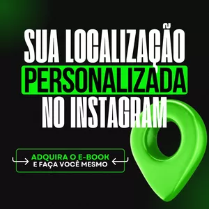 Imagem de capa para o Ebook Sua Localização Personalizada no Instagram