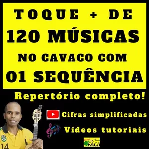 Imagem de capa para o Curso online REPERTÓRIO 120 MÚSICAS NO CAVACO COM 1 SEQUÊNCIA DE ACORDES ( VÍDEOS COM CIFRAS)