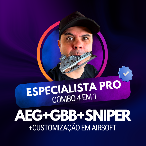 Imagem do curso ESPECIALISTA PRO - COMBO 4 EM 1 - Manutenção em AEG E AEP - GBB - SNIPER - CUSTOM