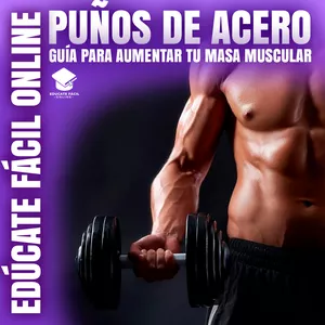 Imagen de portada para Curso online PUÑOS DE ACERO: GUÍA PARA AUMENTAR TU MASA MUSCULAR