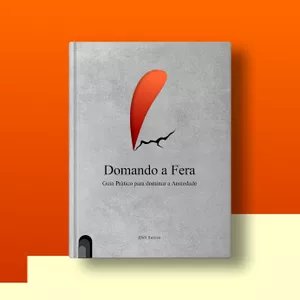 Imagem de capa para o Ebook Domando a fera: guia prático para dominar a ansiedade