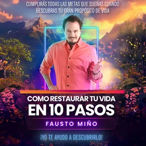 Imagen de portada para Curso online Cómo restaurar tu vida en 10 pasos por Fausto Miño 