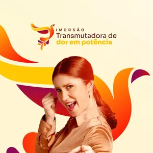 Imagem de capa para o Curso online Imersão Transmutadora de dor em potência