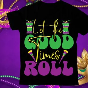 Cover image for Online course Let the Good Times Roll T Shirt Design