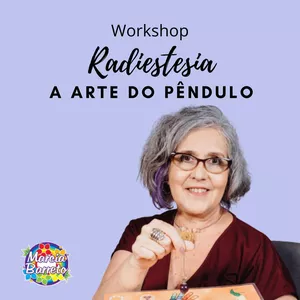 Imagem de capa para o Curso online Workshop Radiestesia, a Arte do Pêndulo 