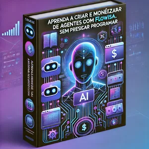Imagem de capa para o Curso online Criando e Monetizando Agentes de IA com Flowise 