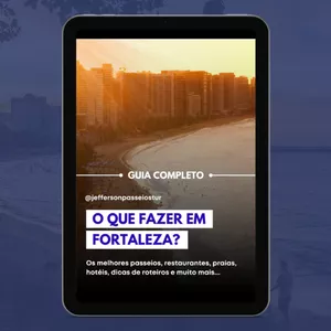 Imagem de capa para o Ebook O que fazer em Fortaleza? Guia completo 