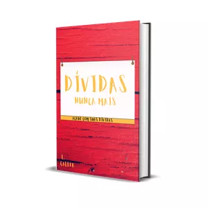 Imagem de capa para o Ebook Dívidas Nunca Mais: Acabe com suas Dívidas 