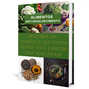 Imagem de capa para o Ebook Alimentos Anti-envelhecimento _ Descubra os Alimentos Que Podem Ajudar Você Parecer Anos mais Jovem.