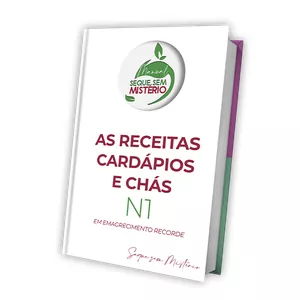 Imagem de capa para o Ebook Cardápios, Receitas e Chás - Seque sem Mistério