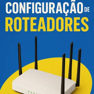 Imagem de capa para o Ebook Configuração de Roteadores
