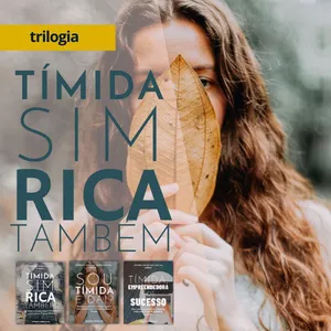 Imagem de capa para o Curso online Tìmida Sim Rica Também