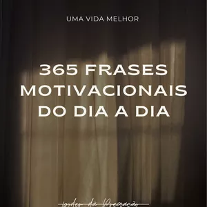 Imagem de capa para o Ebook 365 FRASES QUE VÃO IMPACTAR O SEU DIA