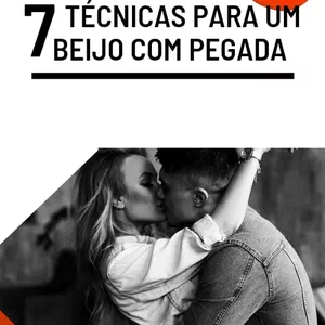 Imagem de capa para o Ebook 7 técnicas para um beijo com pegada 
