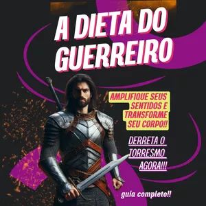 Imagem de capa para o Ebook Como a Dieta do Guerreiro Pode Transformar seu Corpo e sua Mente