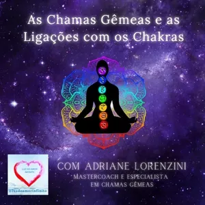 Imagem de capa para o Curso online As Chamas Gêmeas e as Ligações com os Chakras