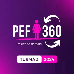 Imagem de capa para o Curso online PEF 360º I Programa de Emagrecimento Feminino 360º I Dr. Renan Botelho T3 - 2024
