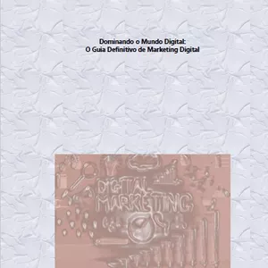Imagem de capa para o Ebook Dominando o Mundo Digital: O Guia Definitivo de Marketing Digital