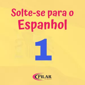 Imagen de portada para Curso online SOLTE-SE PARA O ESPANHOL - CURSO BÁSICO 1 -  40 aulas gravadas