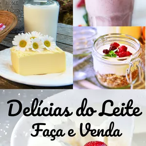Imagem de capa para o Ebook Delícias do Leite - Faça e Venda