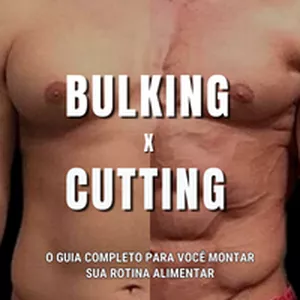 Imagem de capa para o Ebook Bulking e Cutting O guia definitivo