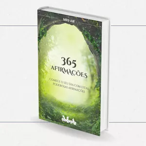 Imagem de capa para o Ebook 365 Afirmações - Comece o seu dia com estas poderosas afirmações