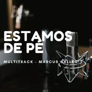 Imagem de capa para o Curso online Multitrack - Estamos de Pé - Marcus Salles