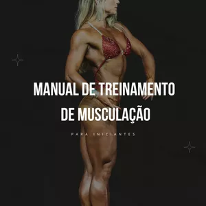 Imagem de capa para o Ebook Manual de treinamento de musculação para iniciantes - volume 1