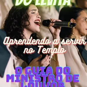Imagem de capa para o Ebook Manual do Levita. Aprendendo a servir no templo.