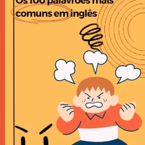 Cover image for Ebook Os 100 palavrões mais comuns em inglês