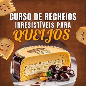 Imagem de capa para o Curso online CURSO: RECHEIOS IRRESSISTÍVEIS PARA QUEIJOS