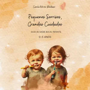 Imagem de capa para o Ebook Guia de saúde bucal infantil - Pequenos Sorrisos, Grandes Cuidados | 0 a 5 anos