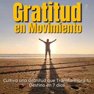 Imagen de portada para Curso online 7 Días de Gratitud que Transformarán tu Destino