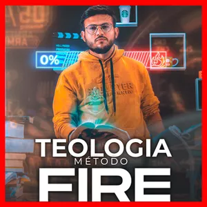 Imagem de capa para o Curso online TEOLOGIA METODO FIRE
