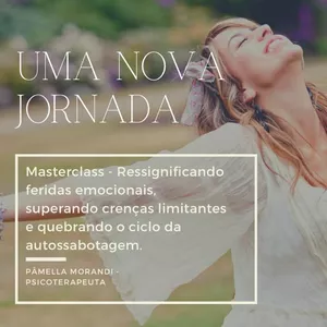 Imagem de capa para o Curso online Master Class " Uma Nova Jornada " 