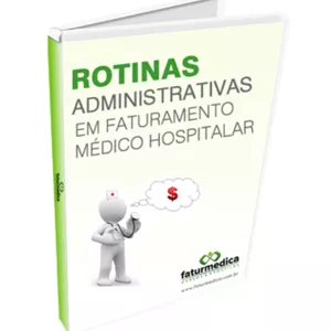 Imagem principal do produto Curso de Rotinas Administrativas em Faturamento Médico Hospitalar - AO VIVO e ON LINE