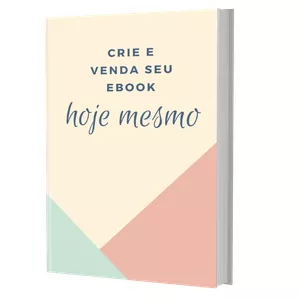 Imagem de capa para o Ebook Como criar e vender um ebook: O guia completo