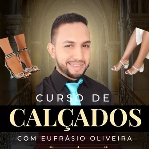 Curso 1º CURSO ONLINE DE CALÇADOS COMPLETO