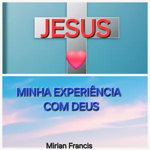Imagem de capa para o Ebook Minha Experiência com Deus 