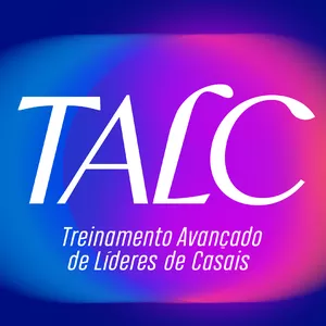 Imagem de capa para o Curso online TALC - Treinamento Avançado de Líderes de Casal