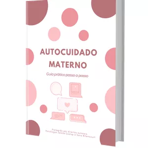 Imagem de capa para o Ebook E-book Autocuidado Materno: guia prático passo-a-passo