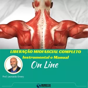 Liberação Miofascial Completo - Instrumental e Manual